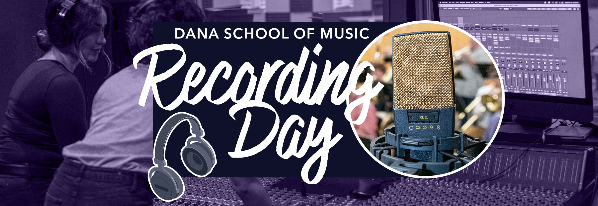Stylized image of YSU students in recording studio with overlayed text: "Dana School of Music RECORDING DAY"